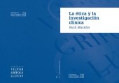 book La ética y la investigación clínica. Cuadernos de la Fundació Víctor Grífols i Lucas, 23.