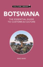 book Botswana: The Essential Guide to Customs & Culture