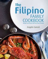 book The Filipino Family Cookbook: Recipes and Stories from Our Home Kitchen