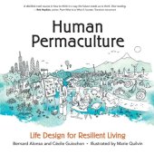 book Human Permaculture: Life Design For Resilient Living