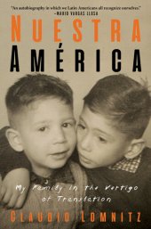 book Nuestra América: My Family in the Vertigo of Translation