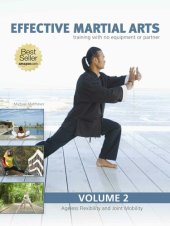 book Effective Martial Arts Training with No Equipment or Partner vol 2: Ageless Flexibility and Joint Mobility