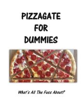 book Pizzagate 4 Dummies