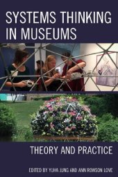 book Systems Thinking in Museums: Theory and Practice