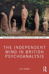 book The Independent Mind in British Psychoanalysis