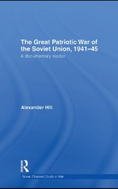 book The Great Patriotic War of the Soviet Union, 1941-45: A Documentary Reader