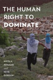 book The Human Right to Dominate