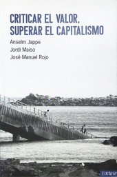 book Criticar el Valor, Superar el Capitalismo