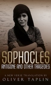 book Antigone and Other Tragedies: Antigone, Deianeira, Electra