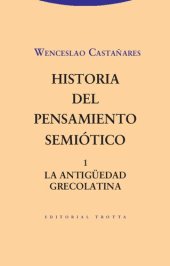 book Historia del pensamiento semiótico 1. La Antigüedad grecolatina