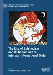 book The Rise of Bolshevism and its Impact on the Interwar International Order