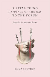 book A Fatal Thing Happened on the Way to the Forum