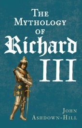 book The Mythology of Richard III