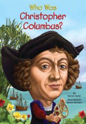 book Who Was Christopher Columbus?