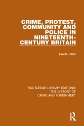 book Crime, Protest, Community, and Police in Nineteenth-Century Britain