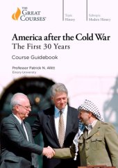 book America after the Cold War: The First 30 Years