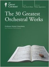 book The 30 Greatest Orchestral Works