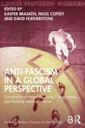 book Anti-Fascism In A Global Perspective: Transnational Networks, Exile Communities, And Radical Internationalism