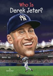 book Who Is Derek Jeter?