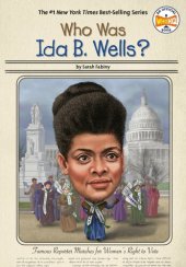 book Who Was Ida B. Wells?