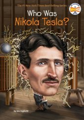 book Who Was Nikola Tesla?