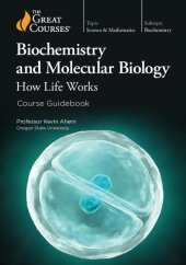 book Biochemistry and Molecular Biology: How Life Works