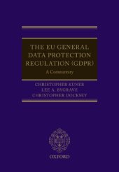 book The EU General Data Protection Regulation (GDPR): A Commentary