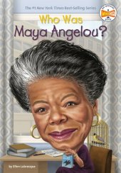 book Who Was Maya Angelou?