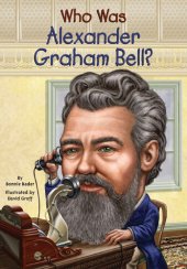 book Who Was Alexander Graham Bell?