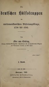 book Die deutschen Hülfstruppen im nordamerikanischen Befreiungskriege: 1776 bis 1783