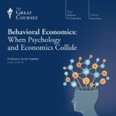 book Behavioral Economics When Psychology and Economics Collide