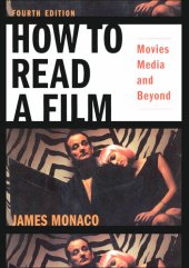 book How to Read a Film Fourth Edition: Movies, Media, and Beyond