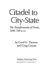 book Citadel to City-State: The Transformation of Greece, 1200-700 B.C.E.