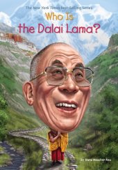 book Who Is the Dalai Lama?