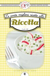 book Le cento migliori ricette alla ricotta