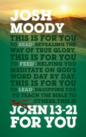 book John 13-21 For You (God’s Word For You)