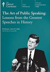 book The Art of Public Speaking: Lessons From the Greatest Speeches in History