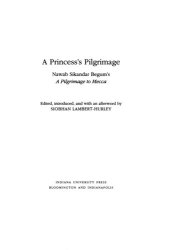 book A princess's pilgrimage : Nawab Sikandar Begum's A pilgrimage to Mecca