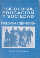 book Psicología, educación y sociedad. Un estudio sobre el desarrollo humano