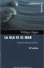 book La ola es el mar : espiritualidad mística