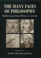 book The Many Faces of Philosophy: Reflections from Plato to Arendt