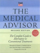 book The Medical Advisor: The Complete Guide to Alternative and ConventionalTreatments