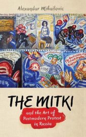 book The Mitki and the Art of Postmodern Protest in Russia