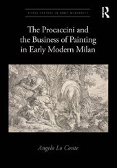 book The Procaccini and the Business of Painting in Early Modern Milan