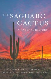 book The Saguaro Cactus: A Natural History