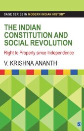 book The Indian Constitution and Social Revolution: Right to Property since Independence