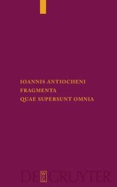 book Ioannis Antiocheni fragmenta quae supersunt omnia