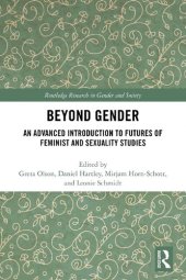 book Beyond Gender: An Advanced Introduction to Futures of Feminist and Sexuality Studies