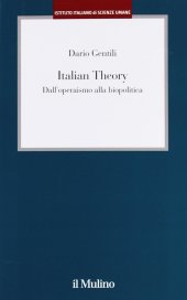 book Italian Theory. Dall'operaismo alla biopolitica