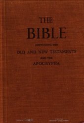 book The Holy Bible, containing the Old and New Testaments and the Apocrypha translated out of the original tongues: and with the former translations diligently compared and revised. (A.K.A The Pure Cambridge Edition Of The Authorized King James Bible Version)